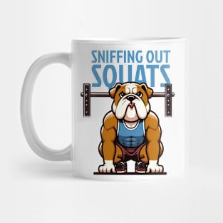 Sniffing Out Squats: English Bulldog Edition Mug